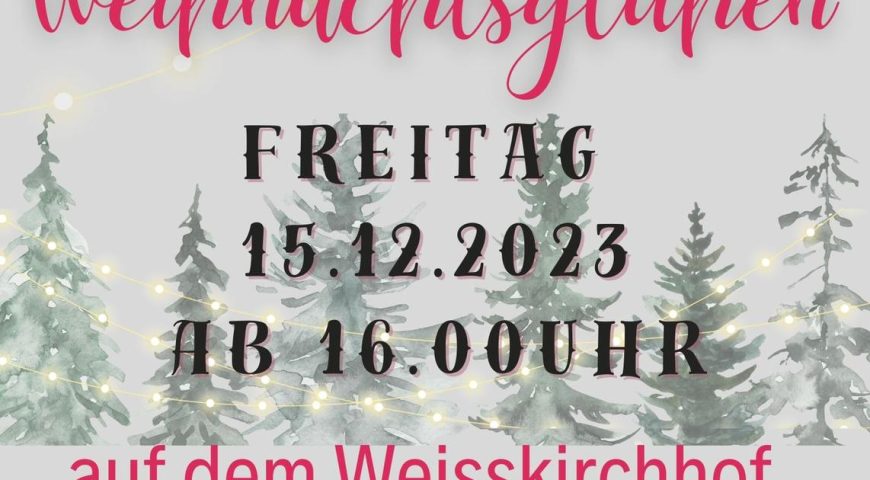 Weihnachtsglühen auf dem Weißkirchhof